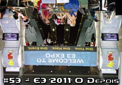 Podcast – #53 E3: O Depois